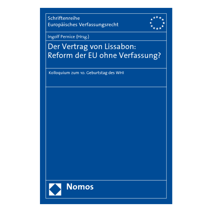 Der Vertrag von Lissabon: Reform der EU ohne Verfassung? Der Vertrag von Lissabon: Reform der EU ohne Verfassung?