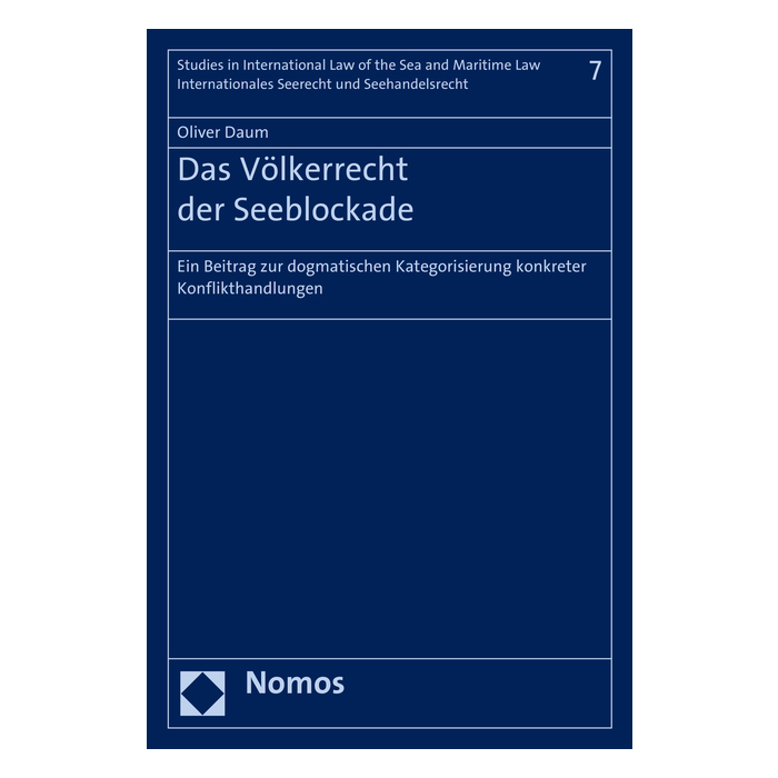 Das Völkerrecht der Seeblockade Das Völkerrecht der Seeblockade