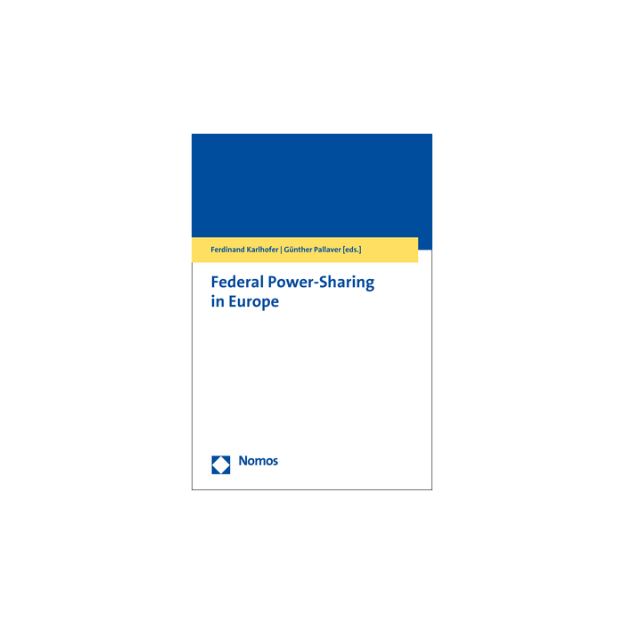 Federal Power-Sharing in Europe Federal Power-Sharing in Europe