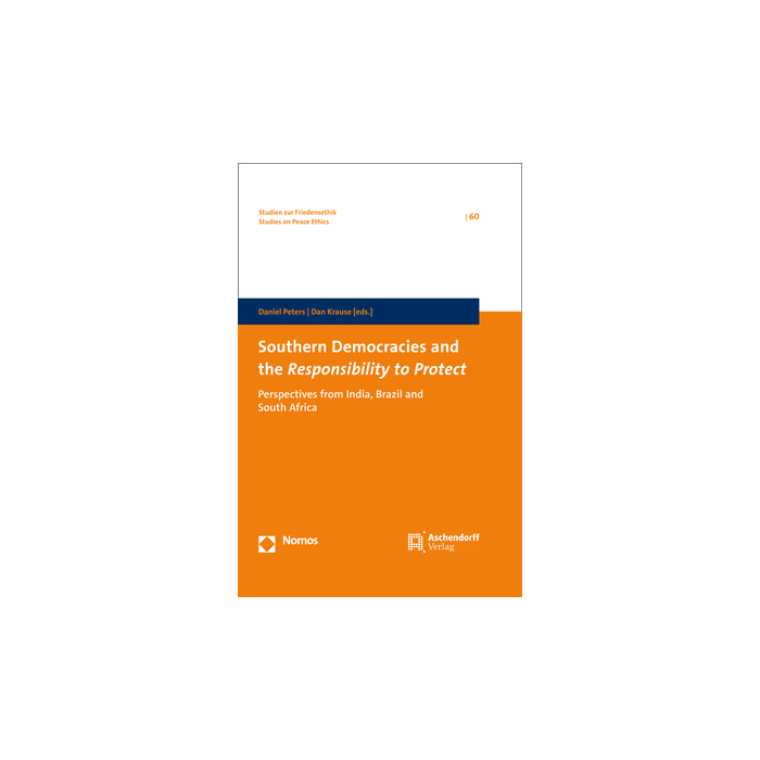 Southern Democracies and the Responsibility to Protect Southern Democracies and the Responsibility to Protect