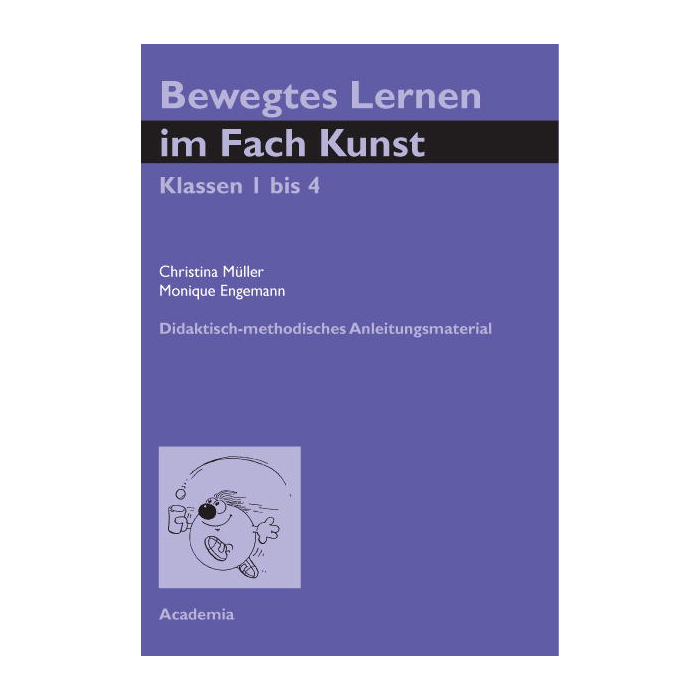 Bewegtes Lernen im Fach Kunst Bewegtes Lernen im Fach Kunst