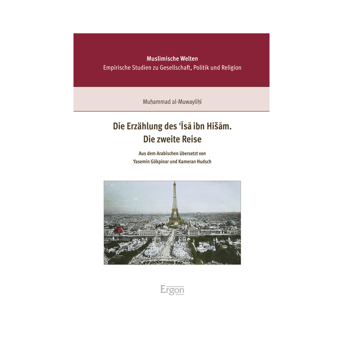 Die Erzählung des 'Isa ibn Hisam. Die zweite Reise Die Erzählung des 'Isa ibn Hisam. Die zweite Reise