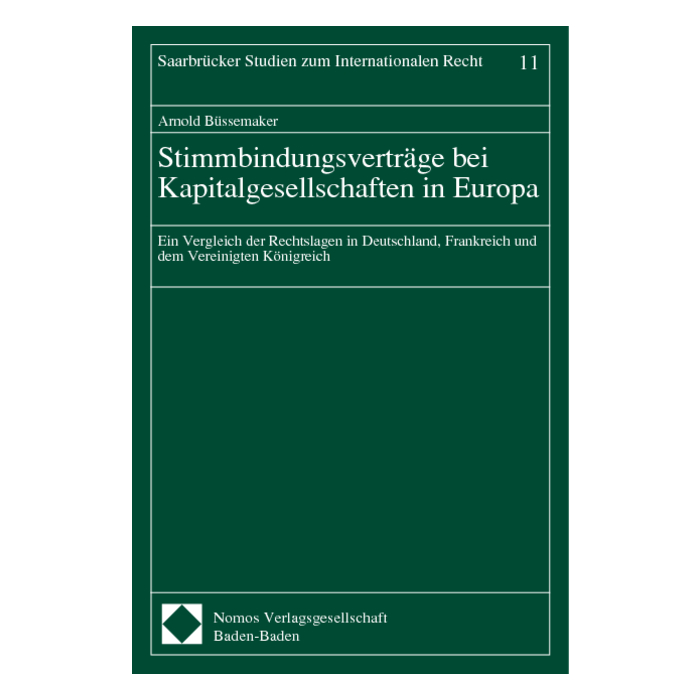 Stimmbindungsverträge bei Kapitalgesellschaften in Europa Stimmbindungsverträge bei Kapitalgesellschaften in Europa
