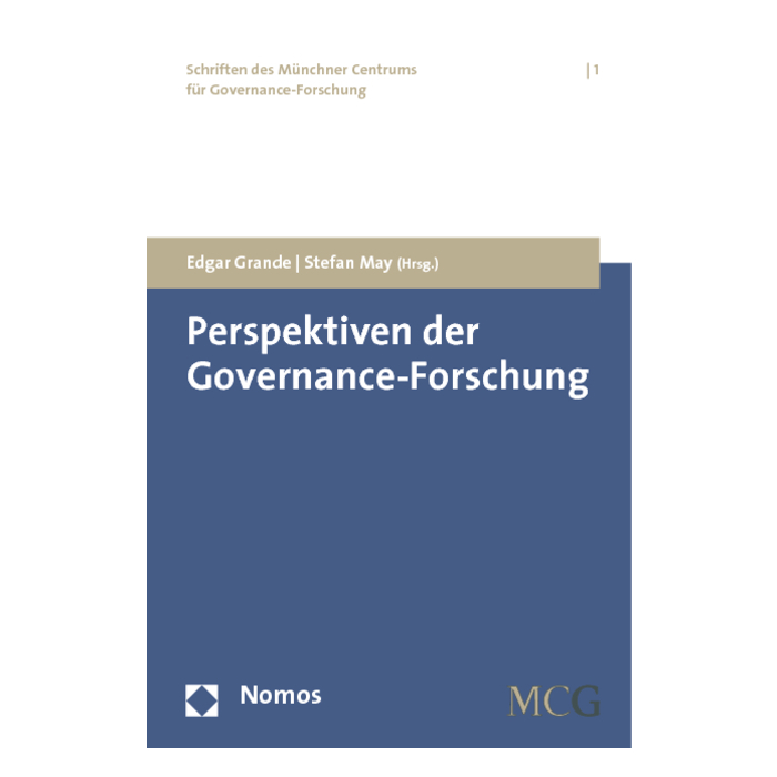 Perspektiven der Governance-Forschung Perspektiven der Governance-Forschung