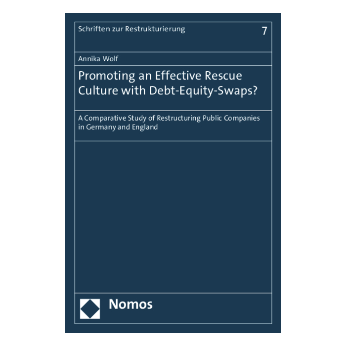 Promoting an Effective Rescue Culture with Debt-Equity-Swaps? Promoting an Effective Rescue Culture with Debt-Equity-Swaps?