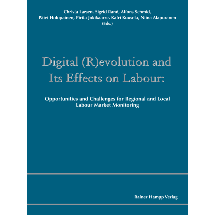 Digital (R)evolution and Its Effects on Labour Digital (R)evolution and Its Effects on Labour