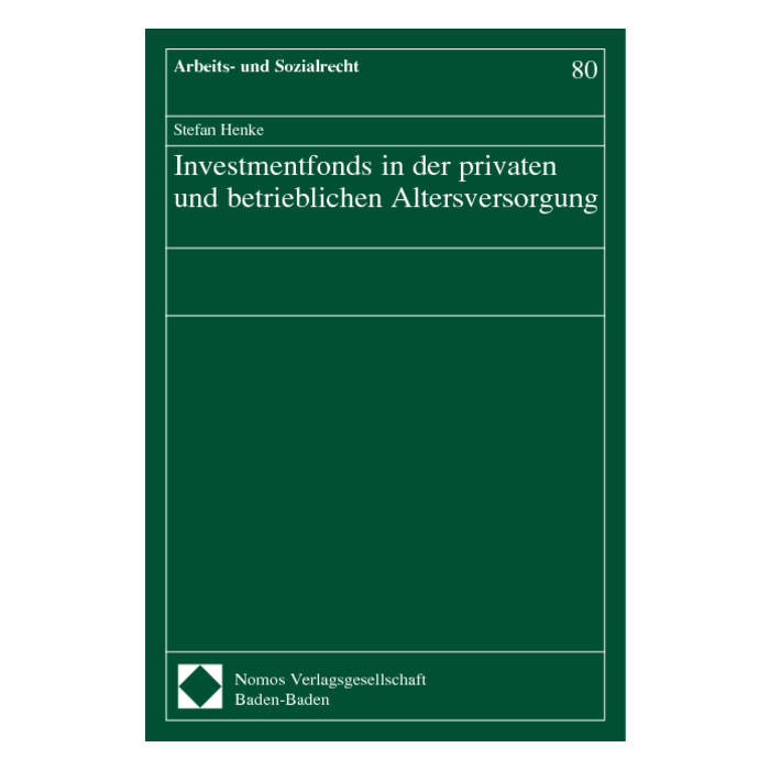 Investmentfonds in der privaten und betrieblichen Altersversorgung Investmentfonds in der privaten und betrieblichen Altersversorgung