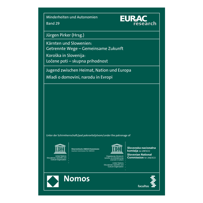 Kärnten und Slowenien: Getrennte Wege - Gemeinsame Zukunft. Koroska in Slovenija: Locene poti - skupna prihodnost Kärnten und Slowenien: Getrennte Wege - Gemeinsame Zukunft. Koroska in Slovenija: Locene poti - skupna prihodnost