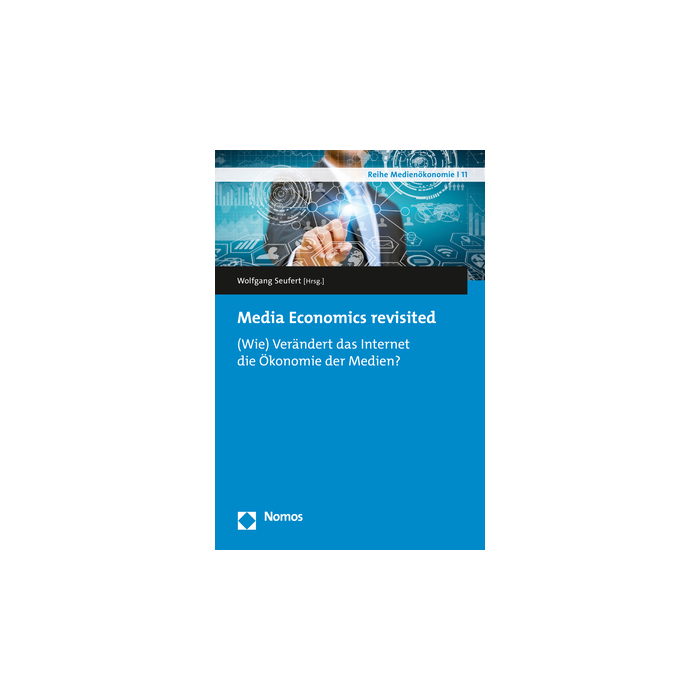 Media Economics revisited Media Economics revisited