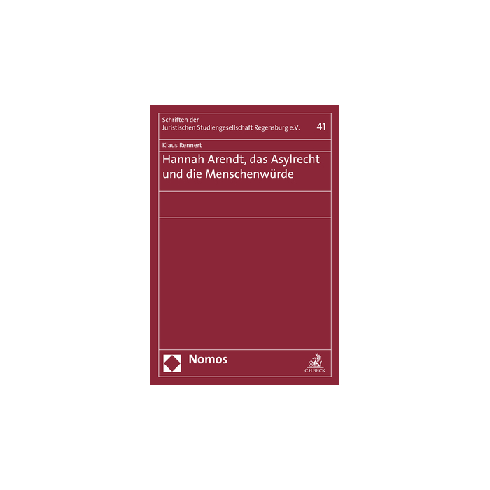 Hannah Arendt, das Asylrecht und die Menschenwürde Hannah Arendt, das Asylrecht und die Menschenwürde