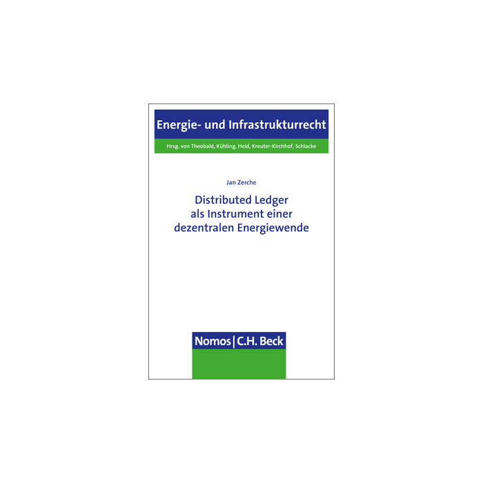 Distributed Ledger als Instrument einer dezentralen Energiewende Distributed Ledger als Instrument einer dezentralen Energiewende