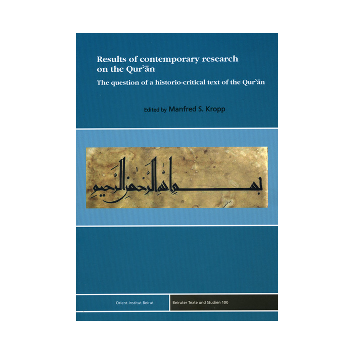 Results of contemporary research on the Qur'an Results of contemporary research on the Qur'an