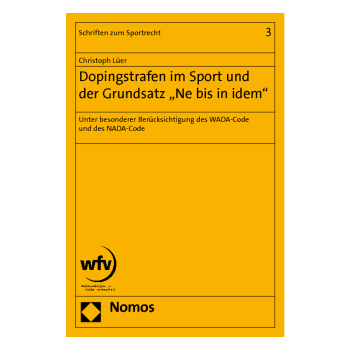 Dopingstrafen im Sport und der Grundsatz "Ne bis in idem" Dopingstrafen im Sport und der Grundsatz "Ne bis in idem"