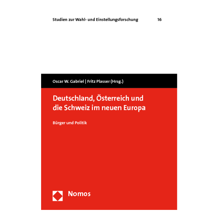 Deutschland, Österreich und die Schweiz im neuen Europa Deutschland, Österreich und die Schweiz im neuen Europa