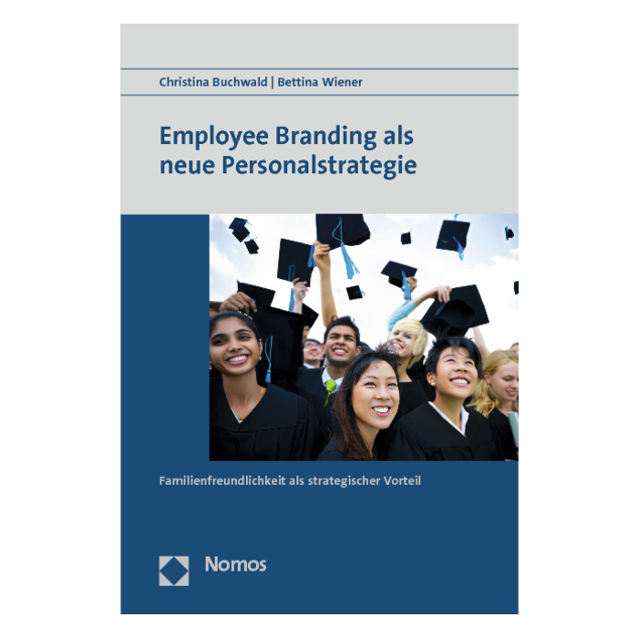 Employee Branding als neue Personalstrategie Employee Branding als neue Personalstrategie