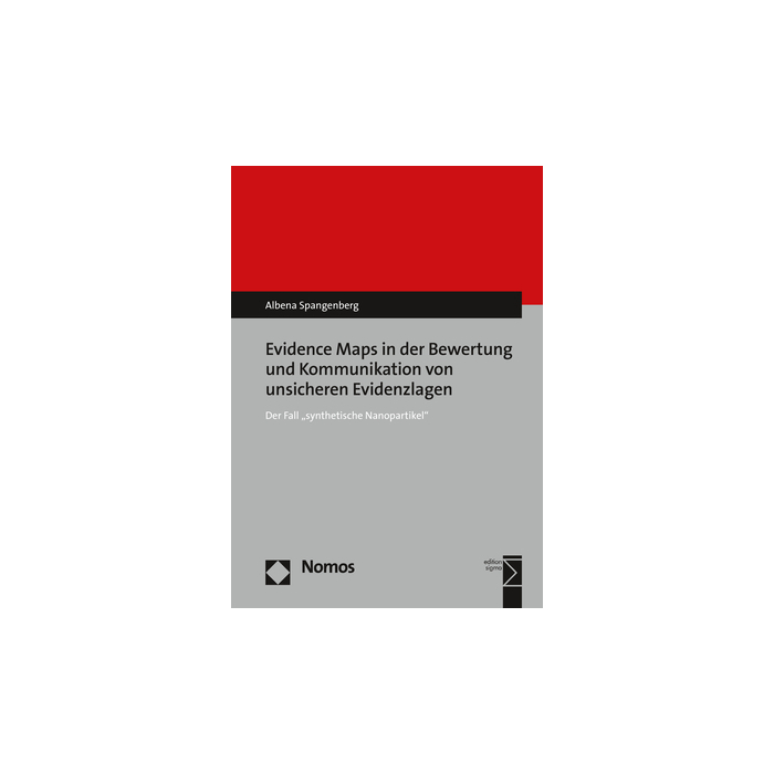 Evidence Maps in der Bewertung und Kommunikation von unsicheren Evidenzlagen Evidence Maps in der Bewertung und Kommunikation von unsicheren Evidenzlagen