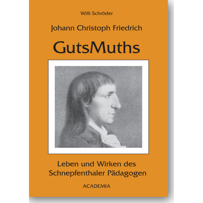 Johann Christoph Friedrich GutsMuths Johann Christoph Friedrich GutsMuths