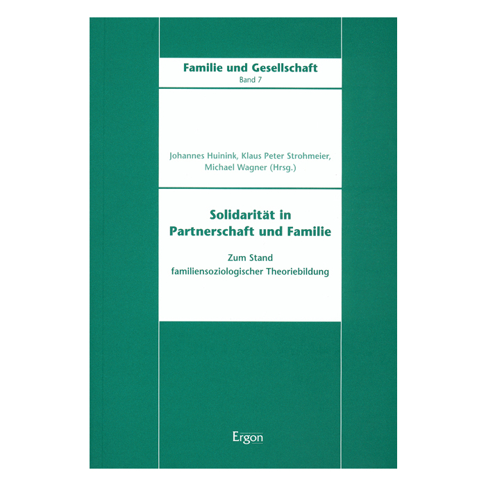 Solidarität in Partnerschaft und Familie Solidarität in Partnerschaft und Familie