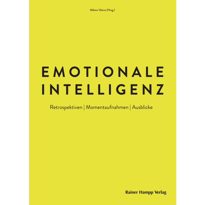 Emotionale Intelligenz Emotionale Intelligenz
