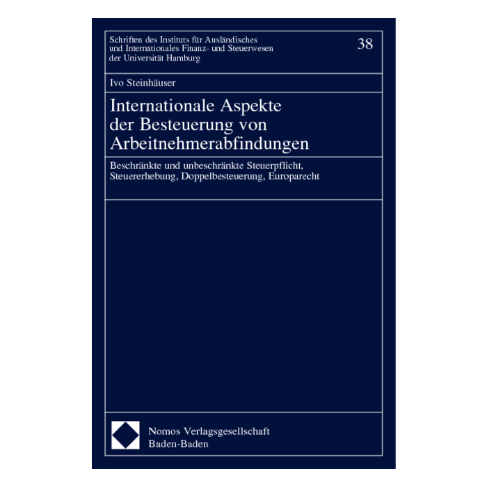Internationale Aspekte der Besteuerung von Arbeitnehmerabfindungen Internationale Aspekte der Besteuerung von Arbeitnehmerabfindungen