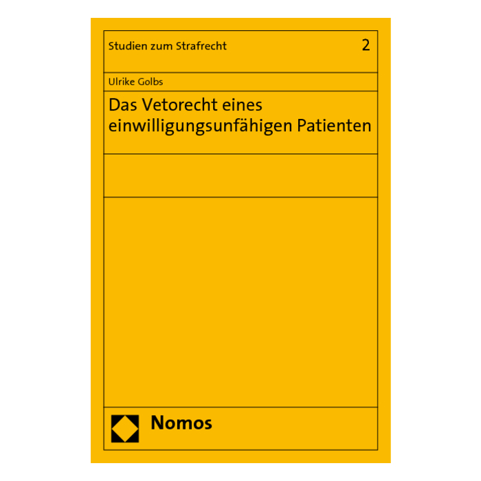 Das Vetorecht eines einwilligungsunfähigen Patienten Das Vetorecht eines einwilligungsunfähigen Patienten
