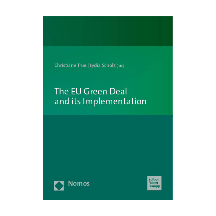 The EU Green Deal and its Implementation The EU Green Deal and its Implementation