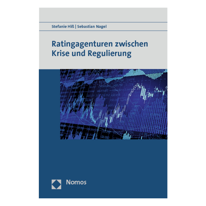 Ratingagenturen zwischen Krise und Regulierung Ratingagenturen zwischen Krise und Regulierung