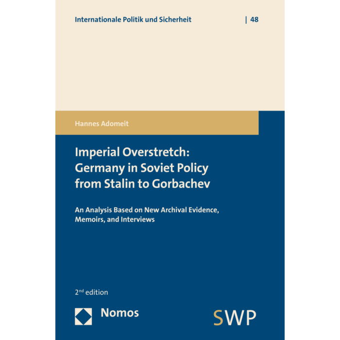 Imperial Overstretch: Germany in Soviet Policy from Stalin to Gorbachev Imperial Overstretch: Germany in Soviet Policy from Stalin to Gorbachev
