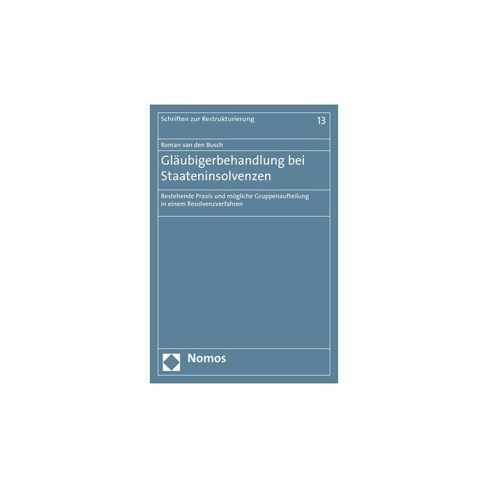 Gläubigerbehandlung bei Staateninsolvenzen Gläubigerbehandlung bei Staateninsolvenzen