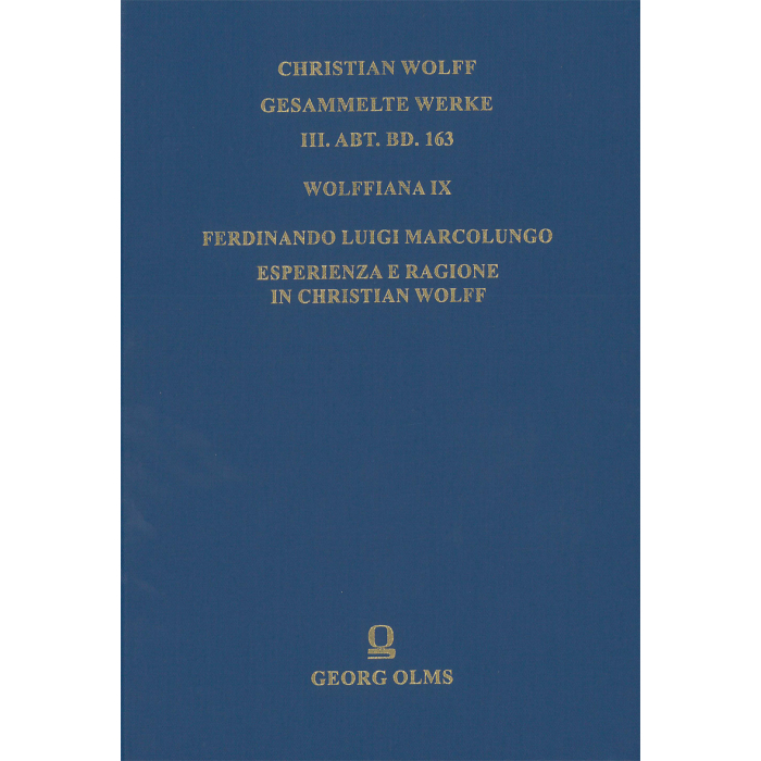 Wolffiana IX: Esperienza e ragione in Christian Wolff Wolffiana IX: Esperienza e ragione in Christian Wolff