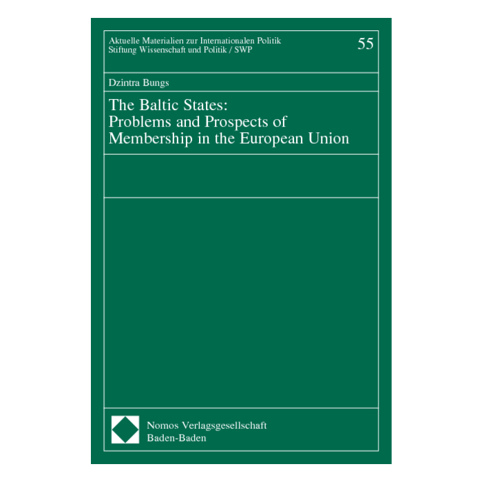 The Baltic States: Problems and Prospects of Membership in the European Union The Baltic States: Problems and Prospects of Membership in the European Union