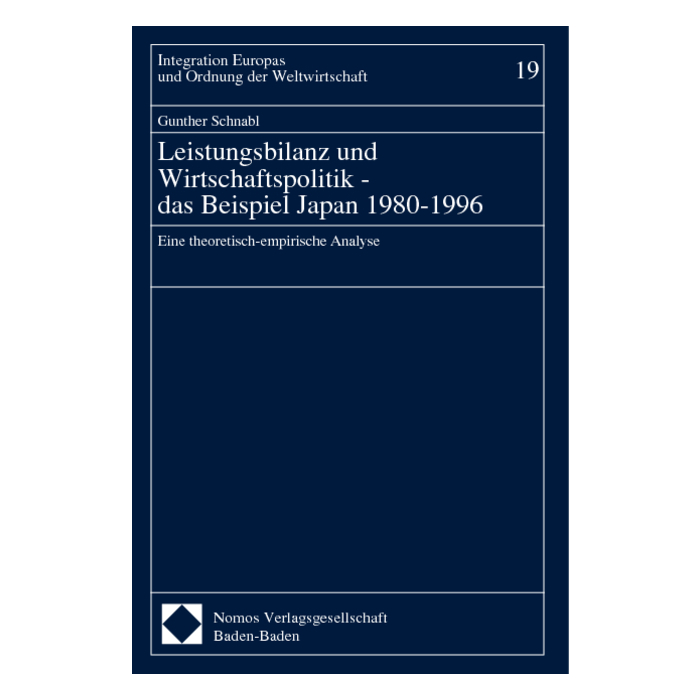 Leistungsbilanz und Wirtschaftspolitik - das Beispiel Japan 1980-1996 Leistungsbilanz und Wirtschaftspolitik - das Beispiel Japan 1980-1996