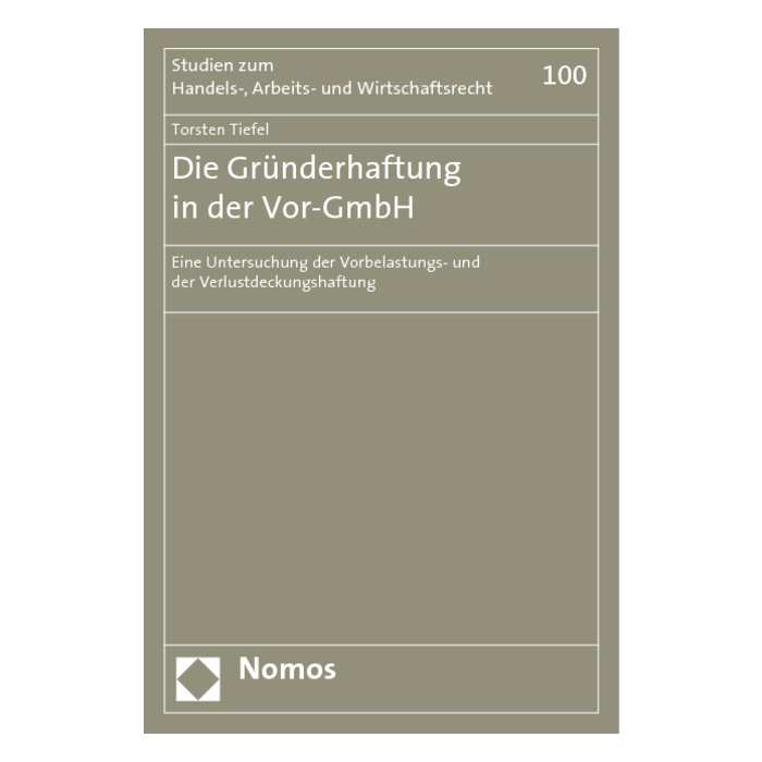 Die Gründerhaftung in der Vor-GmbH Die Gründerhaftung in der Vor-GmbH