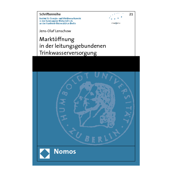 Marktöffnung in der leitungsgebundenen Trinkwasserversorgung Marktöffnung in der leitungsgebundenen Trinkwasserversorgung