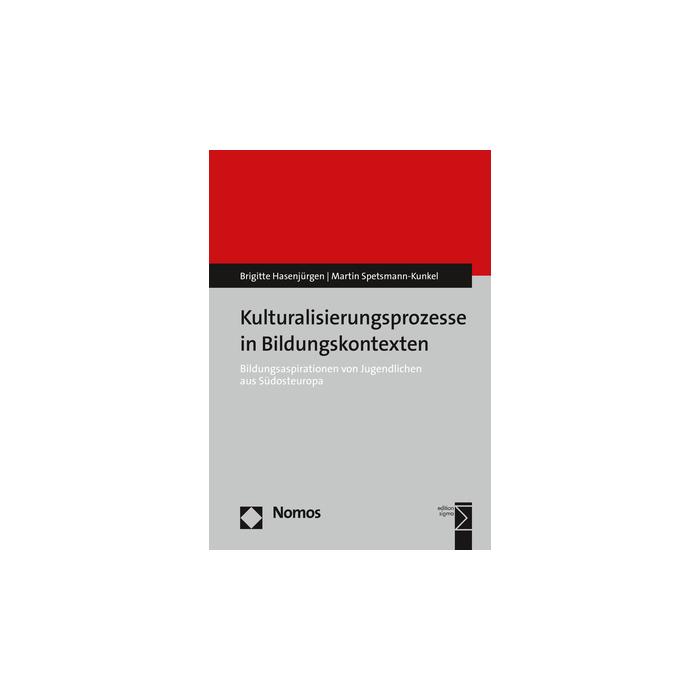 Kulturalisierungsprozesse in Bildungskontexten Kulturalisierungsprozesse in Bildungskontexten