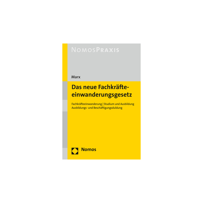 Das neue Fachkräfteeinwanderungsgesetz Das neue Fachkräfteeinwanderungsgesetz