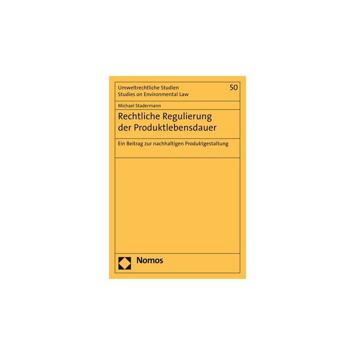 Rechtliche Regulierung der Produktlebensdauer Rechtliche Regulierung der Produktlebensdauer