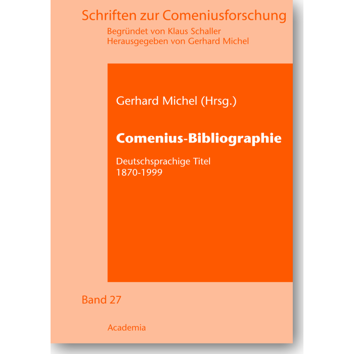 Bibliographie der deutschsprachigen Comeniusliteratur 1870-1999 Bibliographie der deutschsprachigen Comeniusliteratur 1870-1999