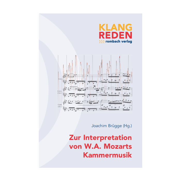 Zur Interpretation von W.A. Mozarts Kammermusik Zur Interpretation von W.A. Mozarts Kammermusik