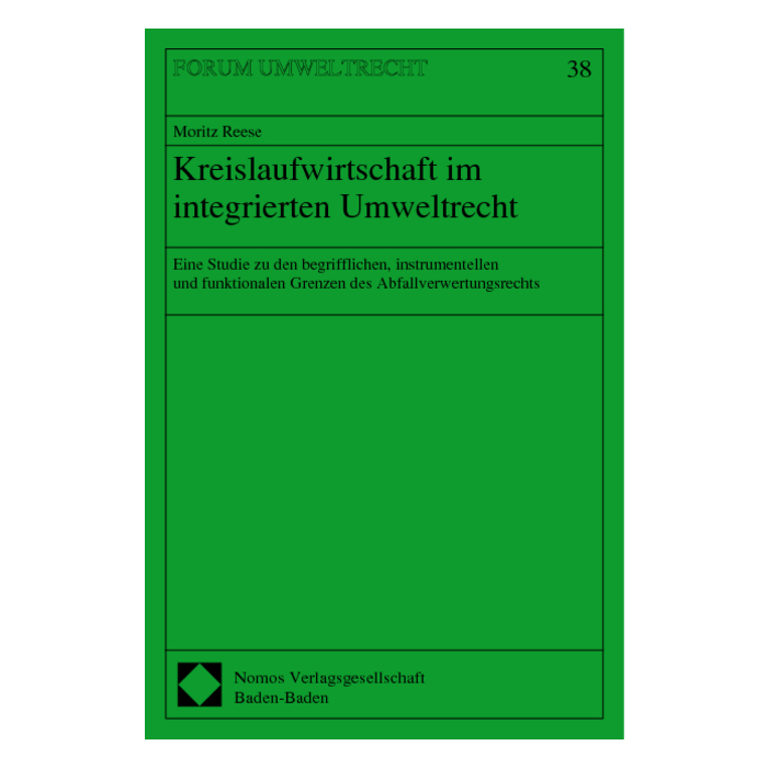 Kreislaufwirtschaft im integrierten Umweltrecht Kreislaufwirtschaft im integrierten Umweltrecht
