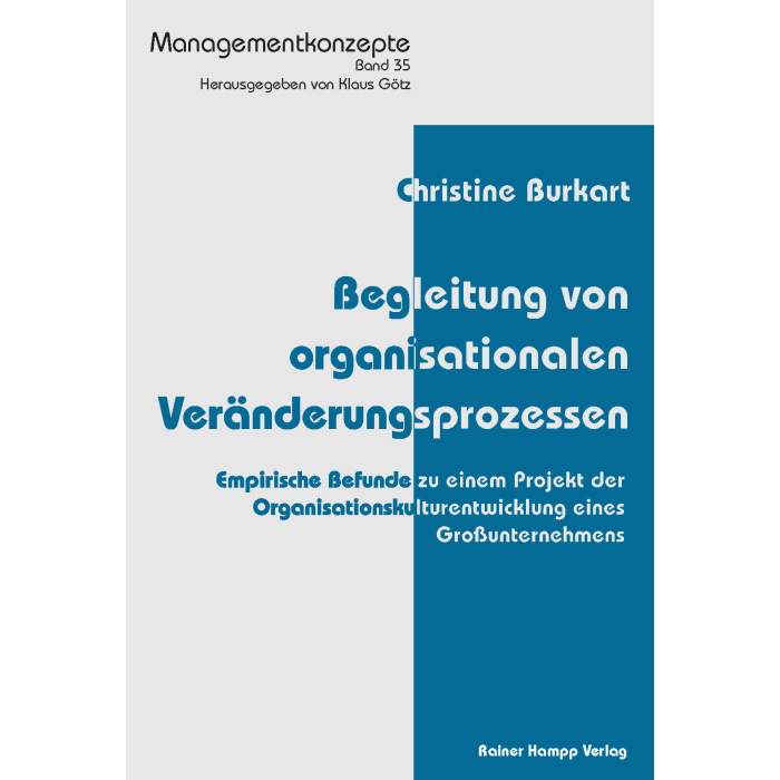Begleitung von organisationalen Veränderungsprozessen Begleitung von organisationalen Veränderungsprozessen