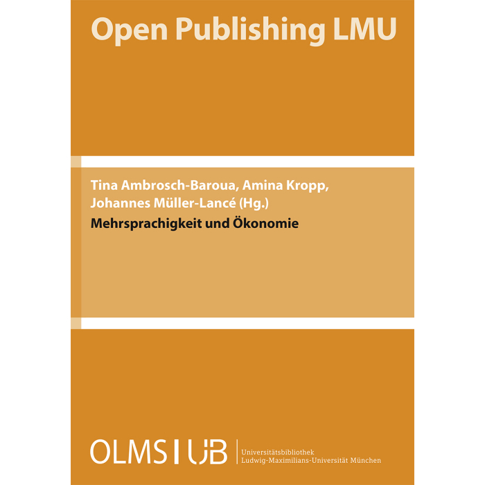 Mehrsprachigkeit und Ökonomie Mehrsprachigkeit und Ökonomie