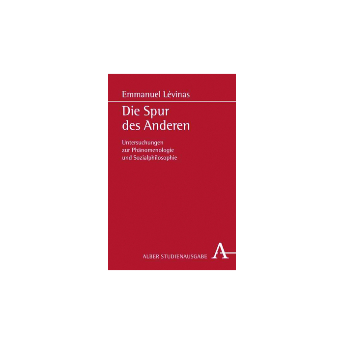 Die Spur des Anderen Die Spur des Anderen