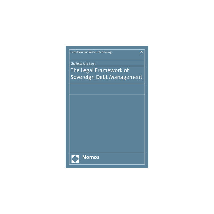 The Legal Framework of Sovereign Debt Management The Legal Framework of Sovereign Debt Management