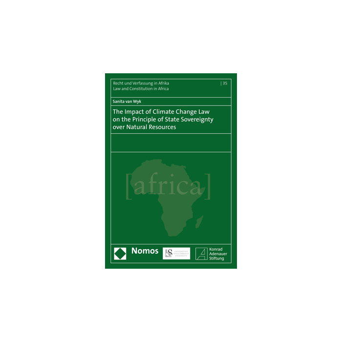 The Impact of Climate Change Law on the Principle of State Sovereignty over Natural Resources The Impact of Climate Change Law on the Principle of State Sovereignty over Natural Resources