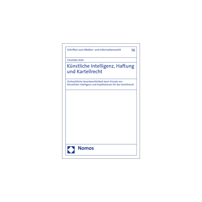 Künstliche Intelligenz, Haftung und Kartellrecht Künstliche Intelligenz, Haftung und Kartellrecht