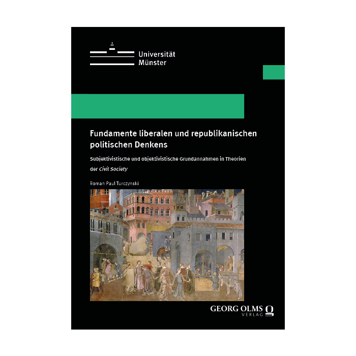 Fundamente liberalen und republikanischen politischen Denkens Fundamente liberalen und republikanischen politischen Denkens