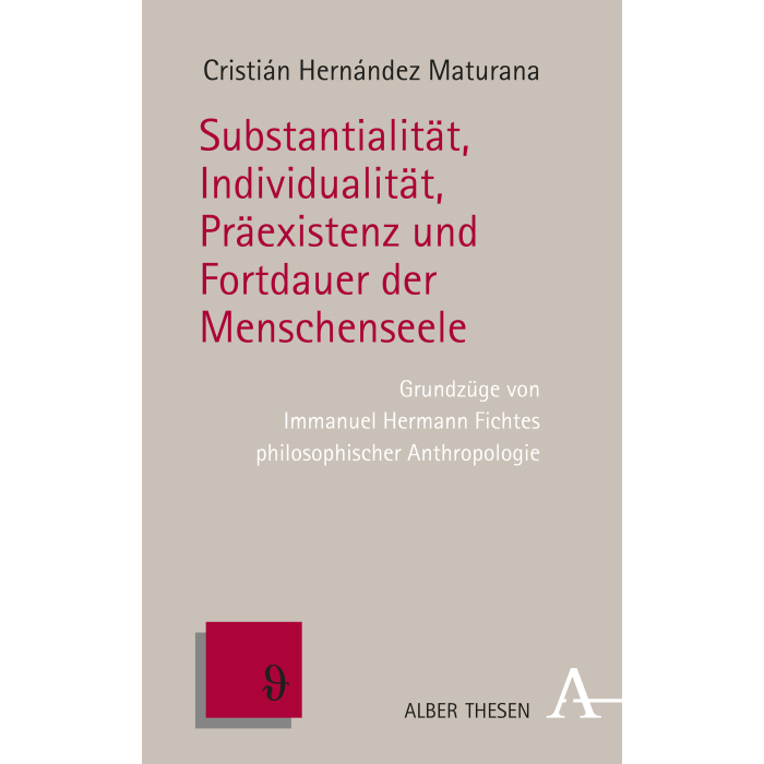 Substantialität, Individualität, Präexistenz und Fortdauer der Menschenseele Substantialität, Individualität, Präexistenz und Fortdauer der Menschenseele