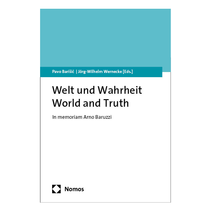 Welt und Wahrheit | World and Truth Welt und Wahrheit | World and Truth