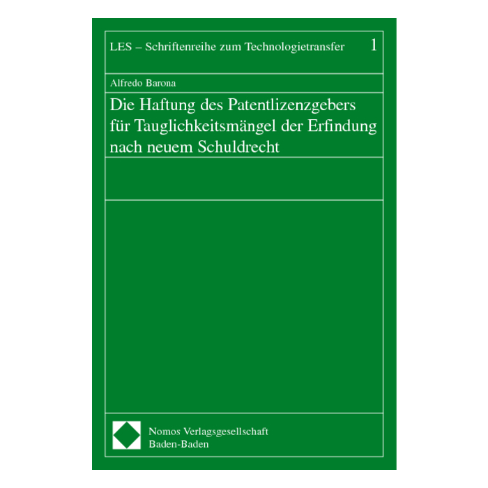 Die Haftung des Patentlizenzgebers für Tauglichkeitsmängel der Erfindung nach neuem Schuldrecht Die Haftung des Patentlizenzgebers für Tauglichkeitsmängel der Erfindung nach neuem Schuldrecht